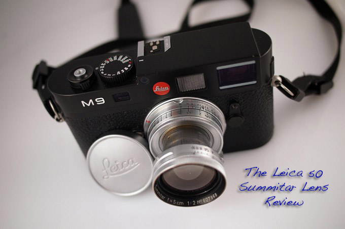 The Leica 50 Summitar | Steve Huff Hi-Fi and Photo