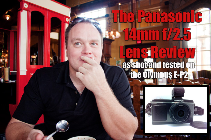overschot Bewustzijn Ontdekking The Panasonic 14mm 2.5 Micro 4/3 Lens Review by Steve Huff | Steve Huff  Hi-Fi and Photo