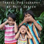 Travel Photography by Matt Draper
