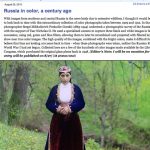 Cool Link: Russia in color, a century ago and 1st full length film shot on a phone!
