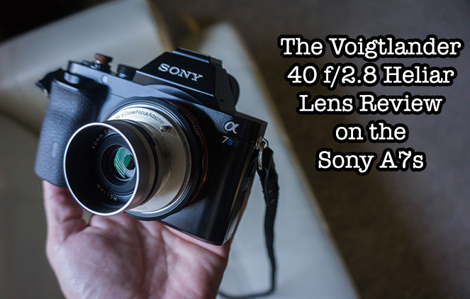 The Voigtlander 40 2.8 Heliar Aspherical Lens for Sony FE Review