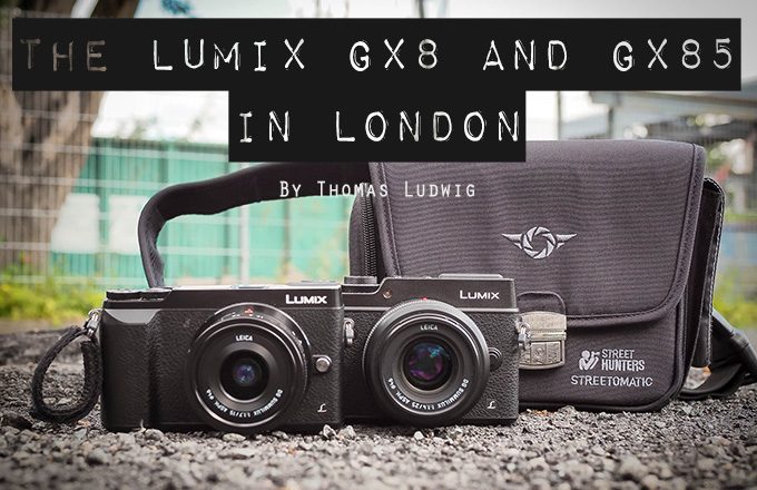 The LUMIX GX8 and in London By Thomas Ludwig | Steve Photo