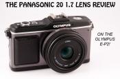 The Panasonic Lumix G 20 1.7 Lens Review