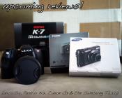 Upcoming Reviews...Leica S2, Pentax K7, Canon G11, Samsung TL320
