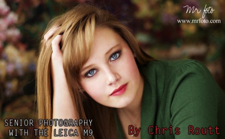 Using The Leica M9 For Senior Portrait Photography by Chris Routt ...